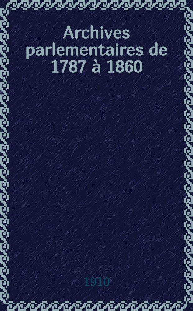 Archives parlementaires de 1787 à 1860 : Recueil complet des débats législatifs & politiques des Chambres françaises. T. 77 : [Convention nationale]
