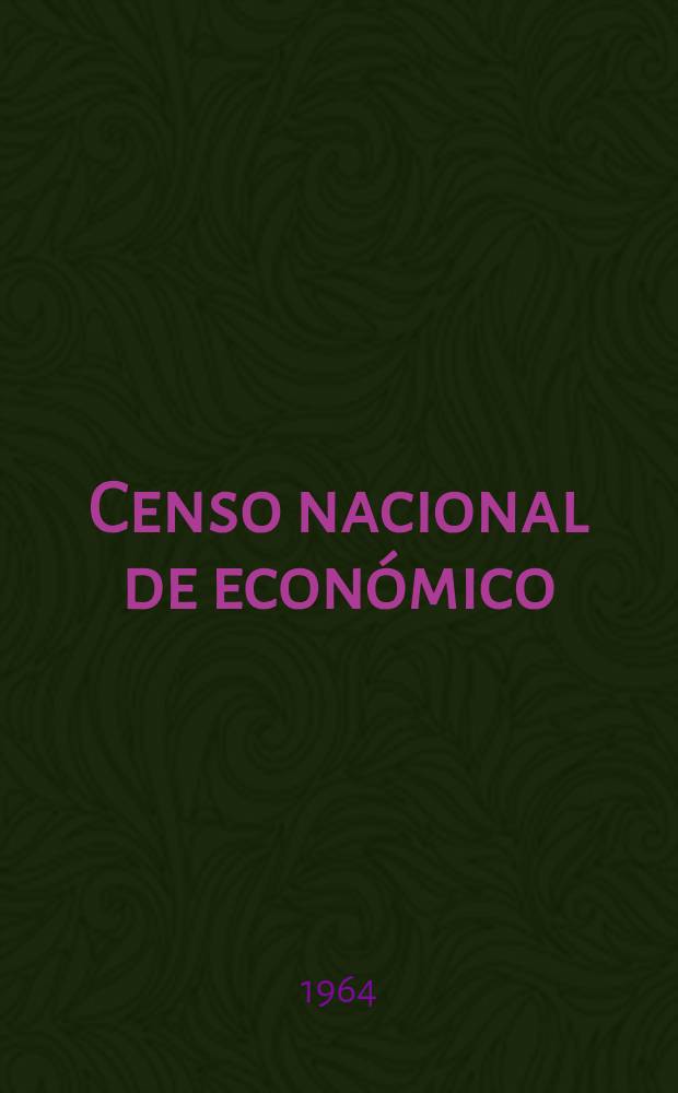 Censo nacional de económico : Industria manufacturera C. I. I. U. Divisiones 2-3. P. 3 : Total de provincias [y Territorio Nac. de la Tierra del Fuego]