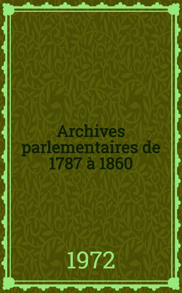 Archives parlementaires de 1787 à 1860 : Recueil complet des débats législatifs & politiques des Chambres françaises. T. 90 : [Convention nationale]