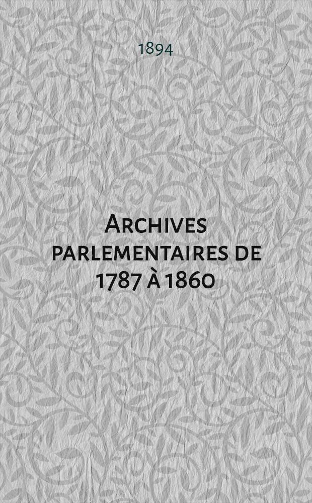 Archives parlementaires de 1787 à 1860 : Recueil complet des débats législatifs & politiques des Chambres françaises. T. 90 : Du 6 mai au 6 août 1834