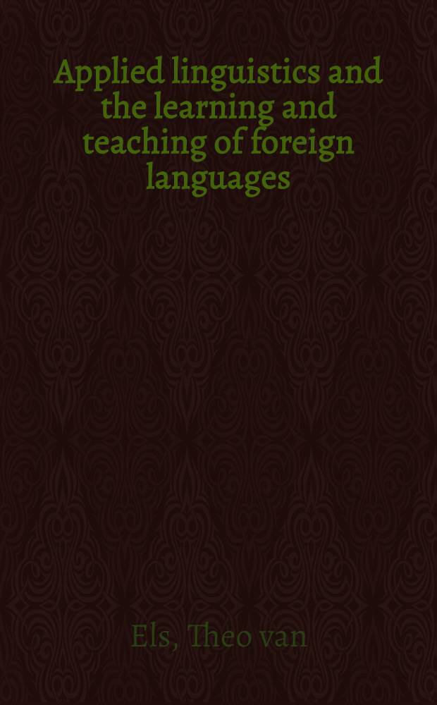 Applied linguistics and the learning and teaching of foreign languages