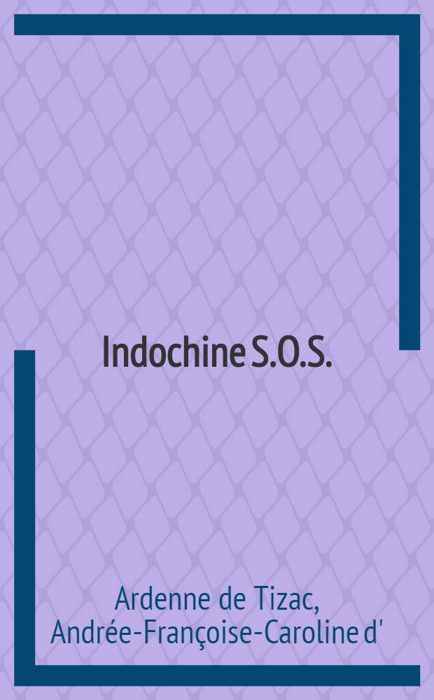Indochine S.O.S.
