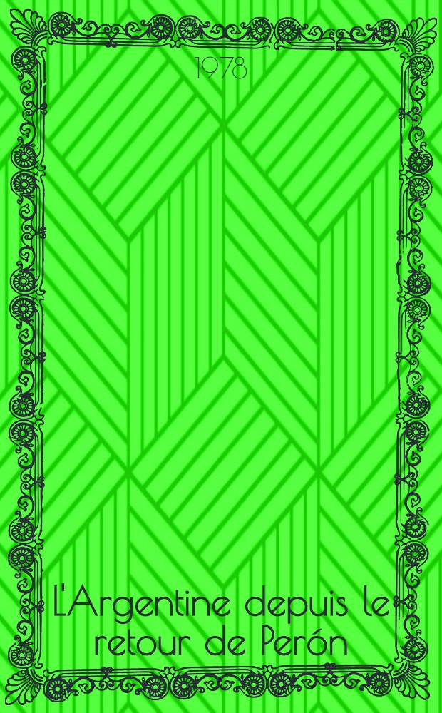 L'Argentine depuis le retour de Perón