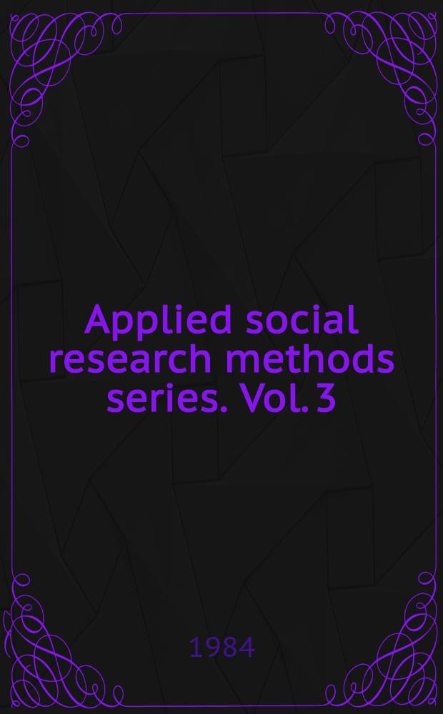 Applied social research methods series. Vol. 3 : Methods for policy research