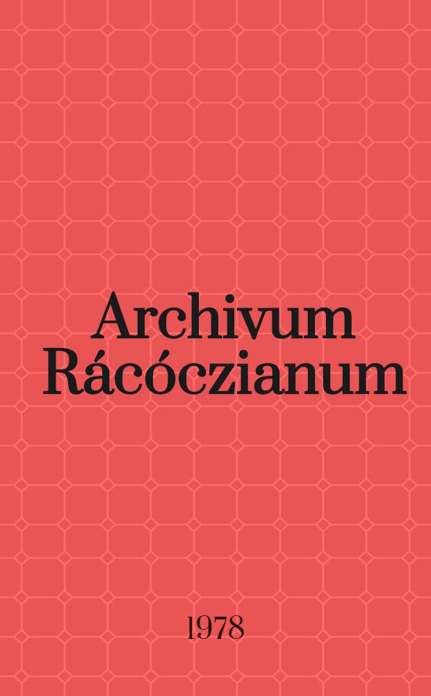 Archivum Rácóczianum