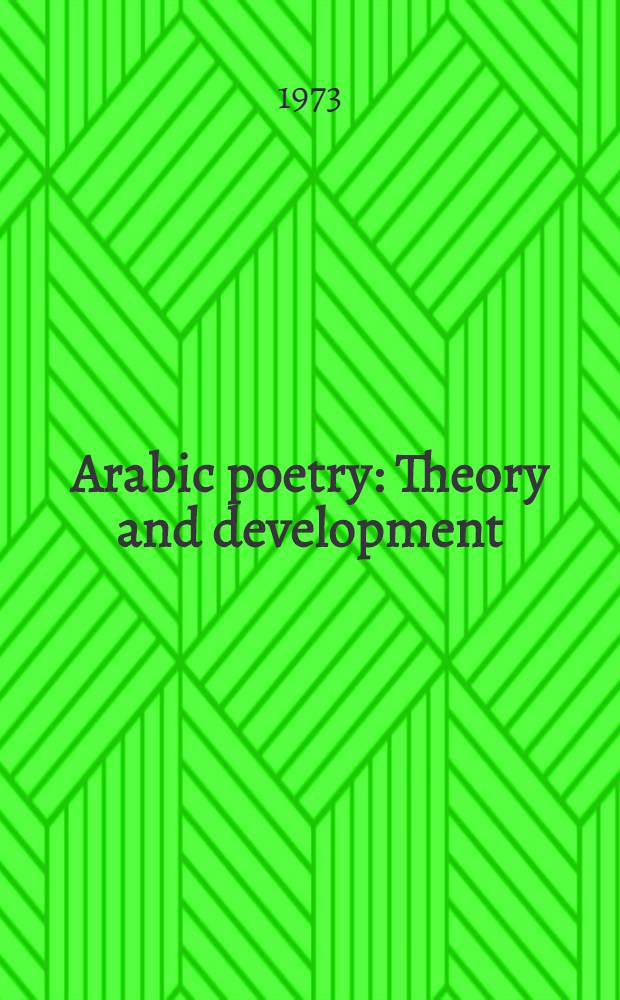 Arabic poetry : Theory and development : Symposium