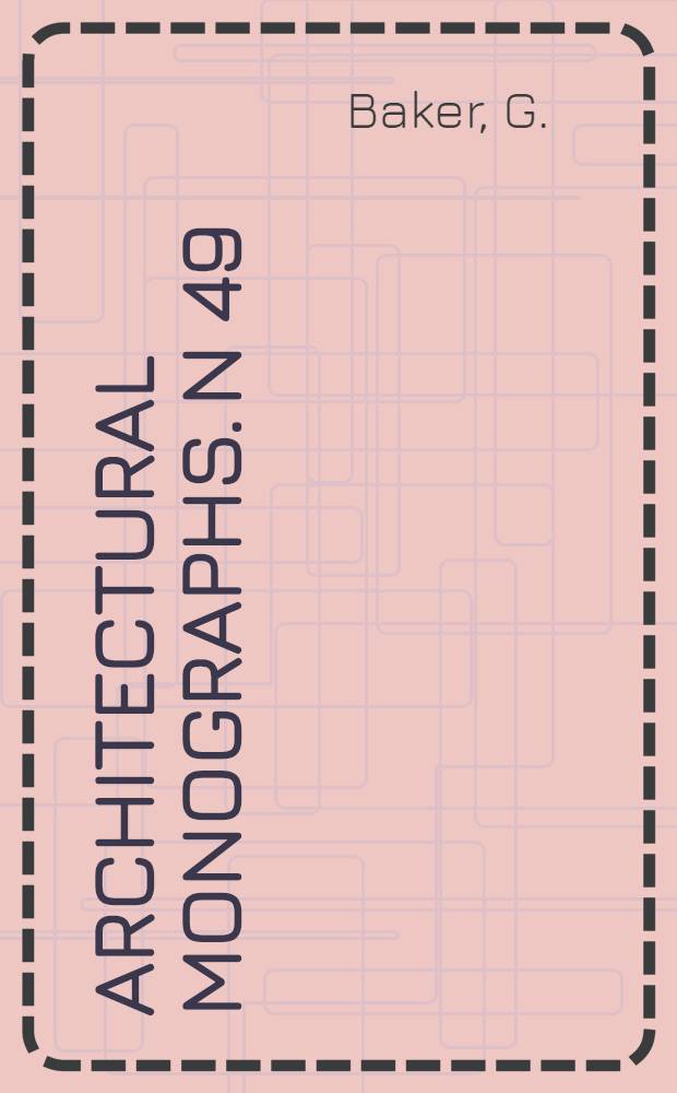 Architectural monographs. N 49 : Antoine Predock
