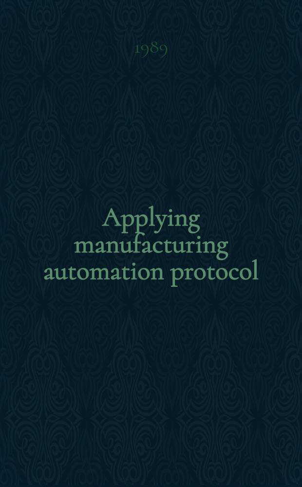 Applying manufacturing automation protocol (MAP) in the process industries