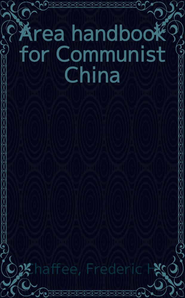 Area handbook for Communist China