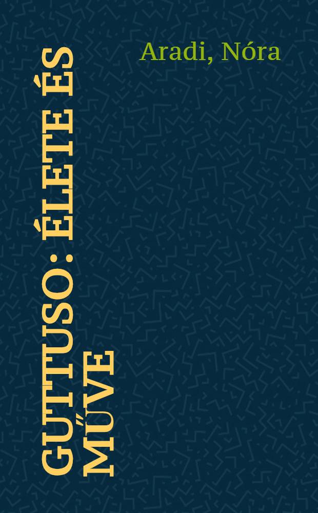 Guttuso : Élete és műve