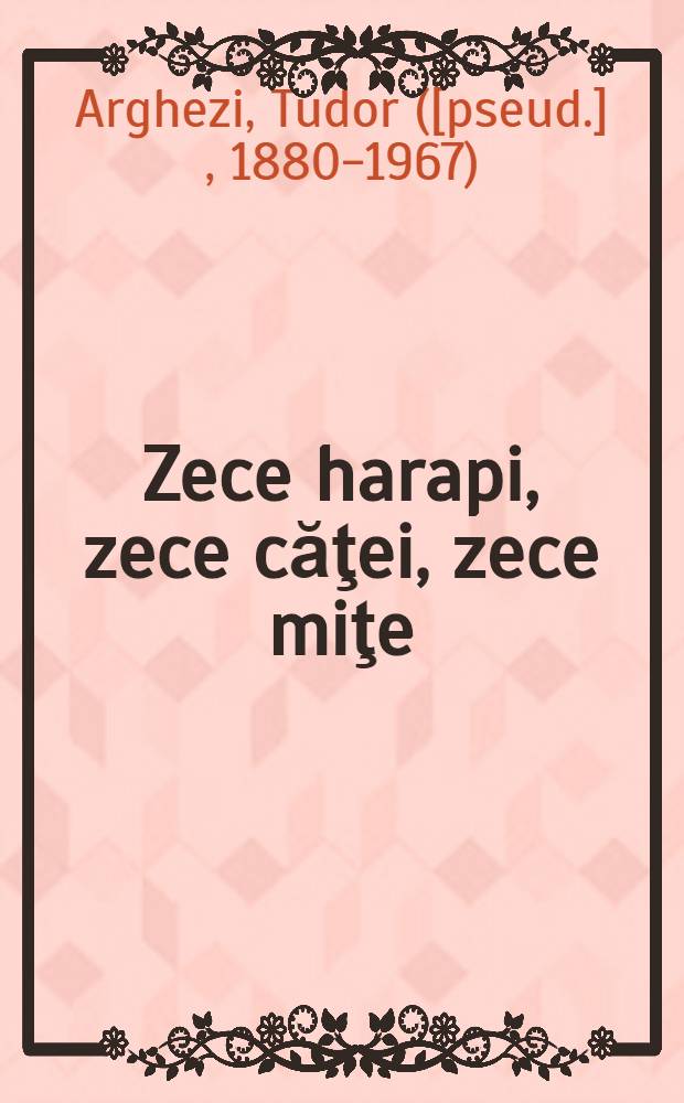 Zece harapi, zece căţei, zece miţe : Versuri pentru copii