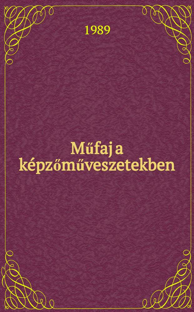 Műfaj a képzőműveszetekben : Téma, technika, funkció