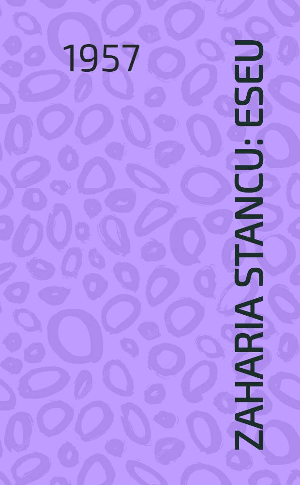 Zaharia Stancu : Eseu
