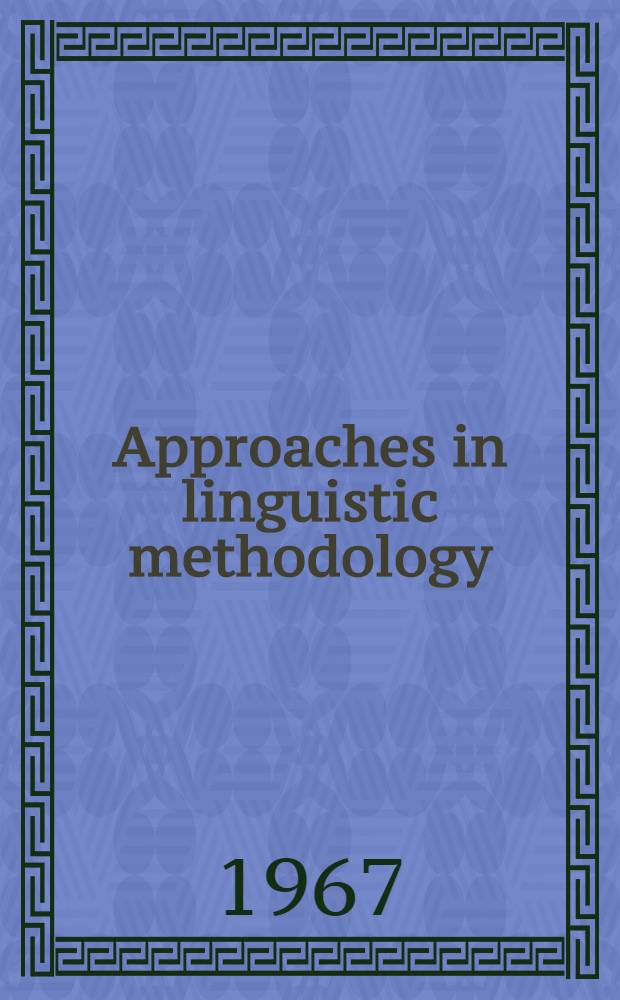 Approaches in linguistic methodology
