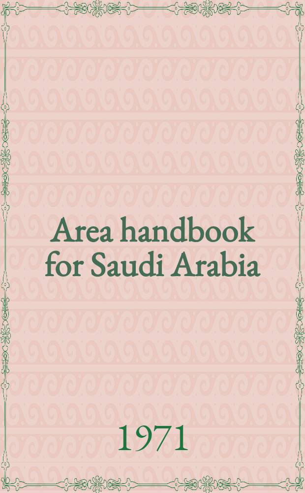 Area handbook for Saudi Arabia