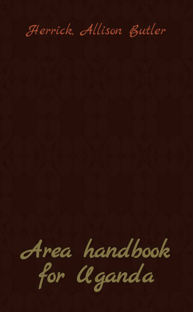 Area handbook for Uganda