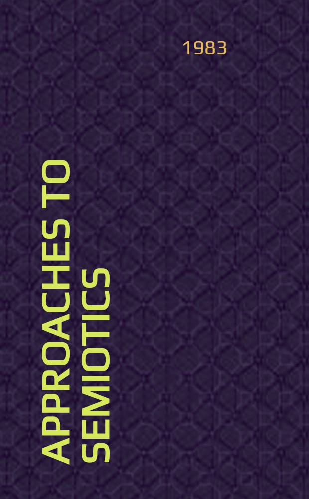 Approaches to semiotics