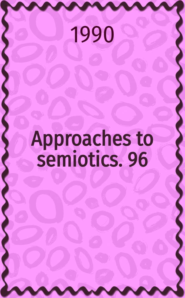 Approaches to semiotics. 96 : Beyond Goffman