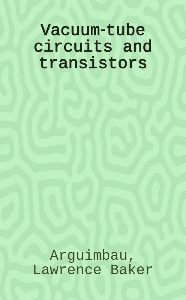 Vacuum-tube circuits and transistors