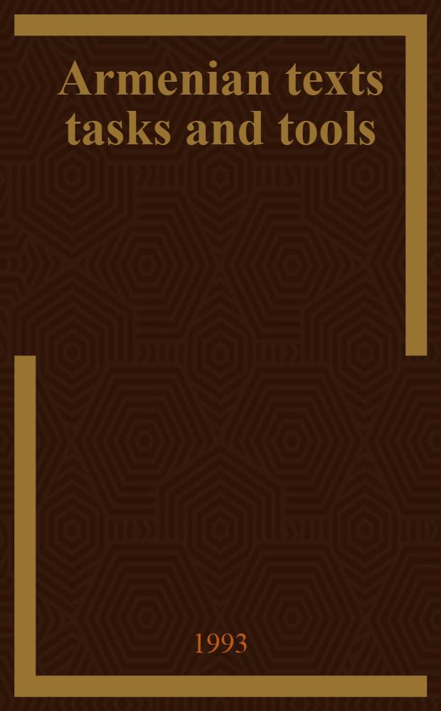 Armenian texts tasks and tools
