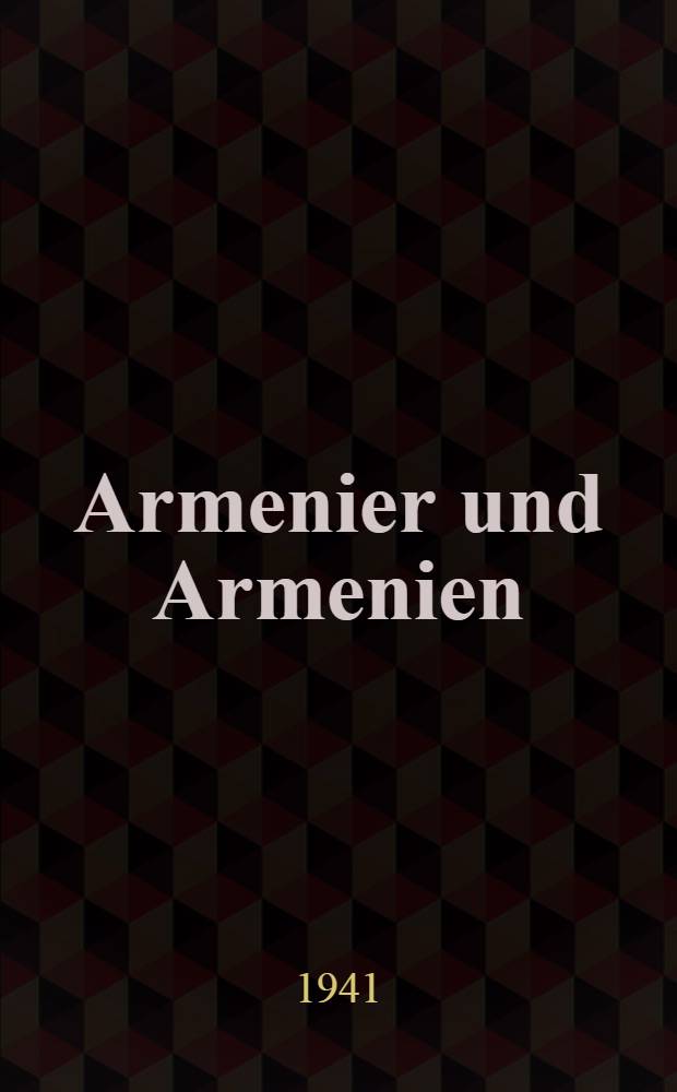 Armenier und Armenien : Sammlung