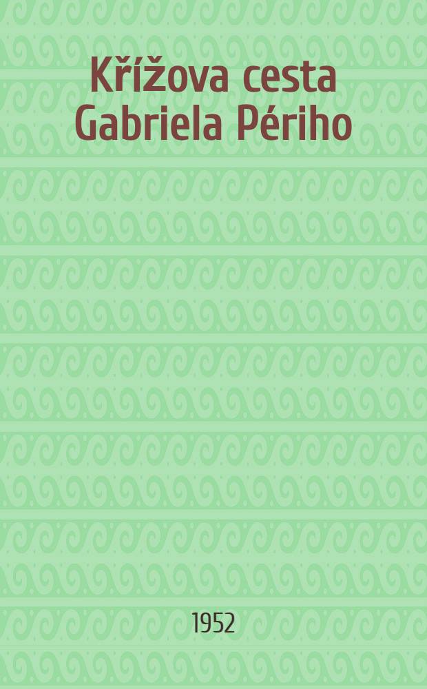 Křížova cesta Gabriela Périho