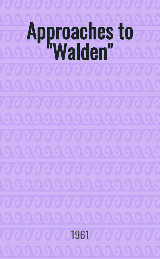 Approaches to "Walden"