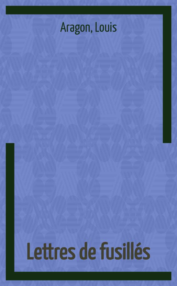 Lettres de fusillés