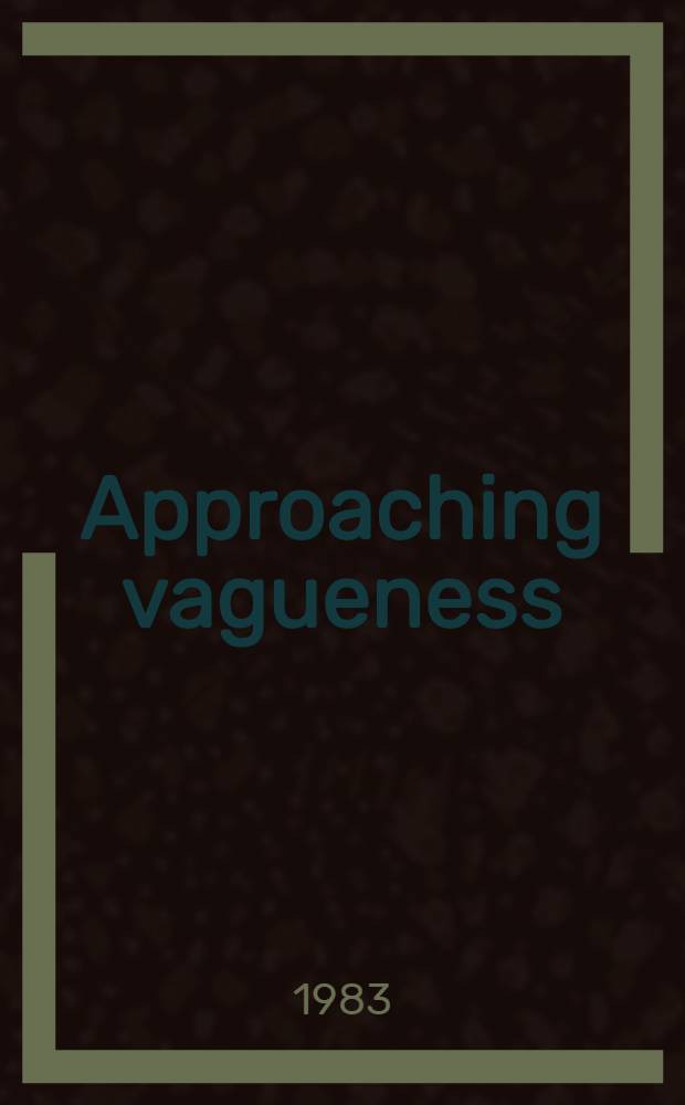 Approaching vagueness