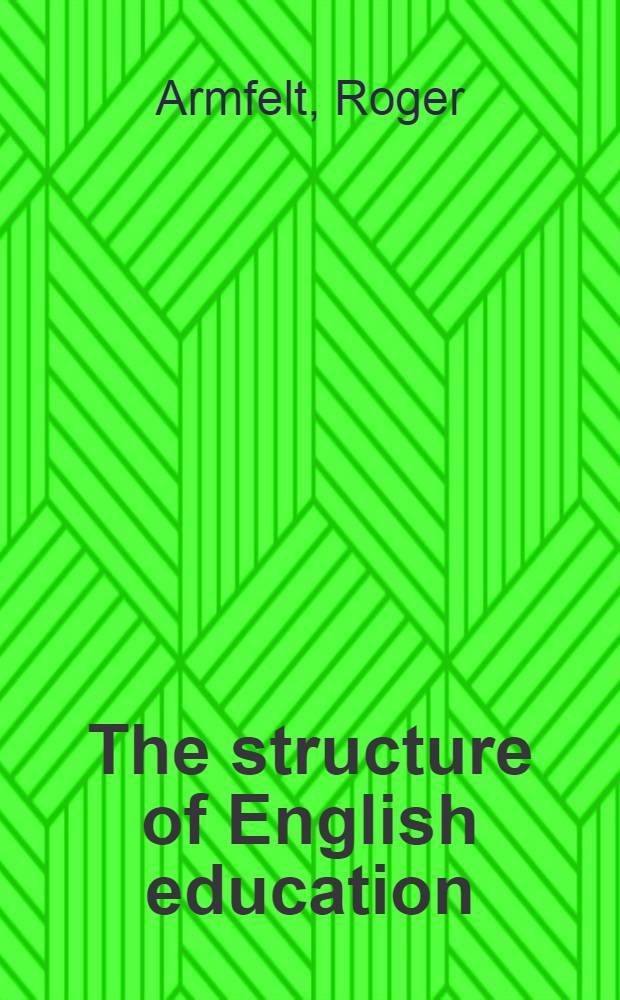 The structure of English education