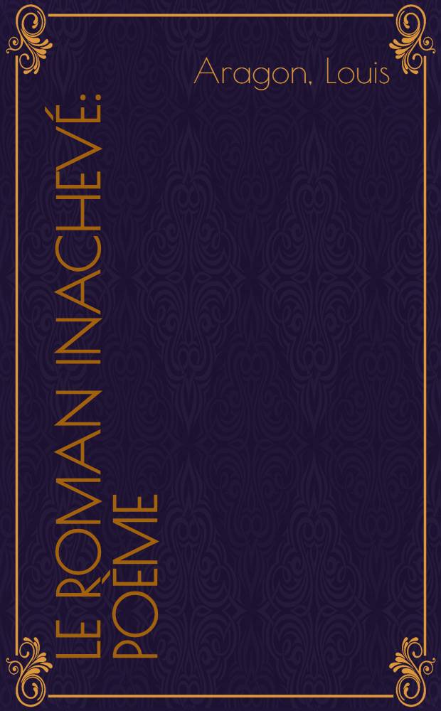 Le roman inachevé : Poème