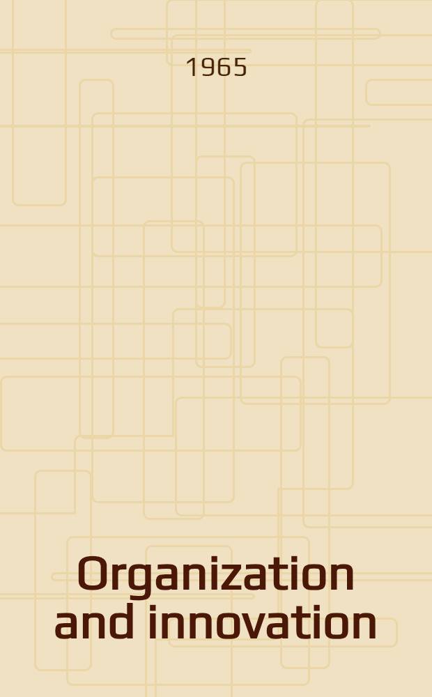 Organization and innovation