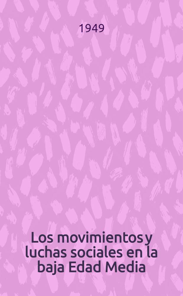 Los movimientos y luchas sociales en la baja Edad Media