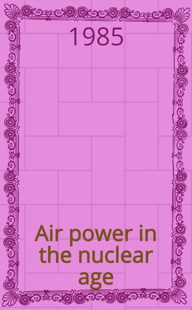 Air power in the nuclear age