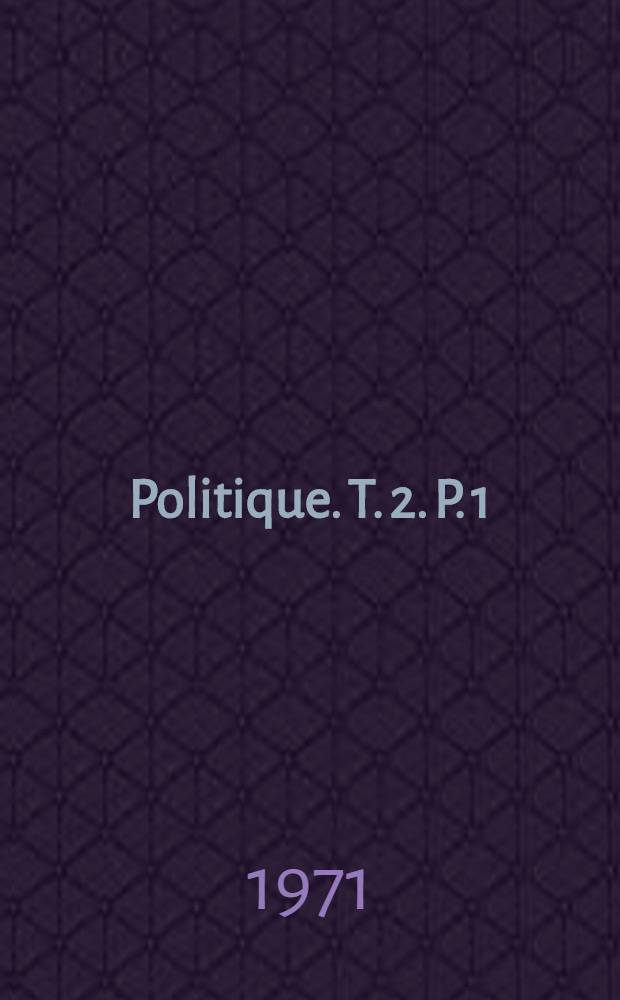 Politique. T. 2. P. 1 : Livres 3-4
