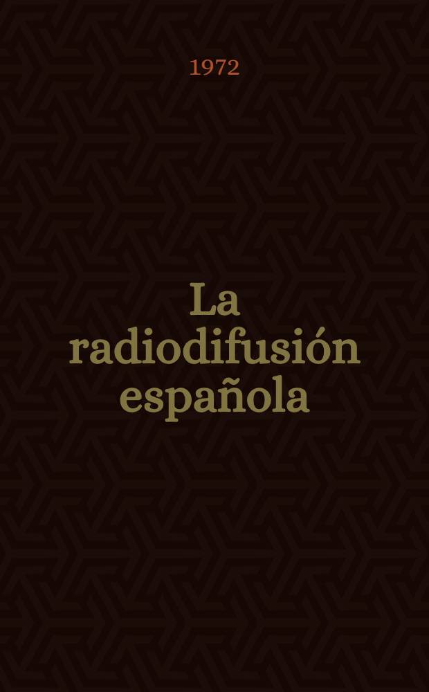 La radiodifusi&oacute;n espa&ntilde;ola