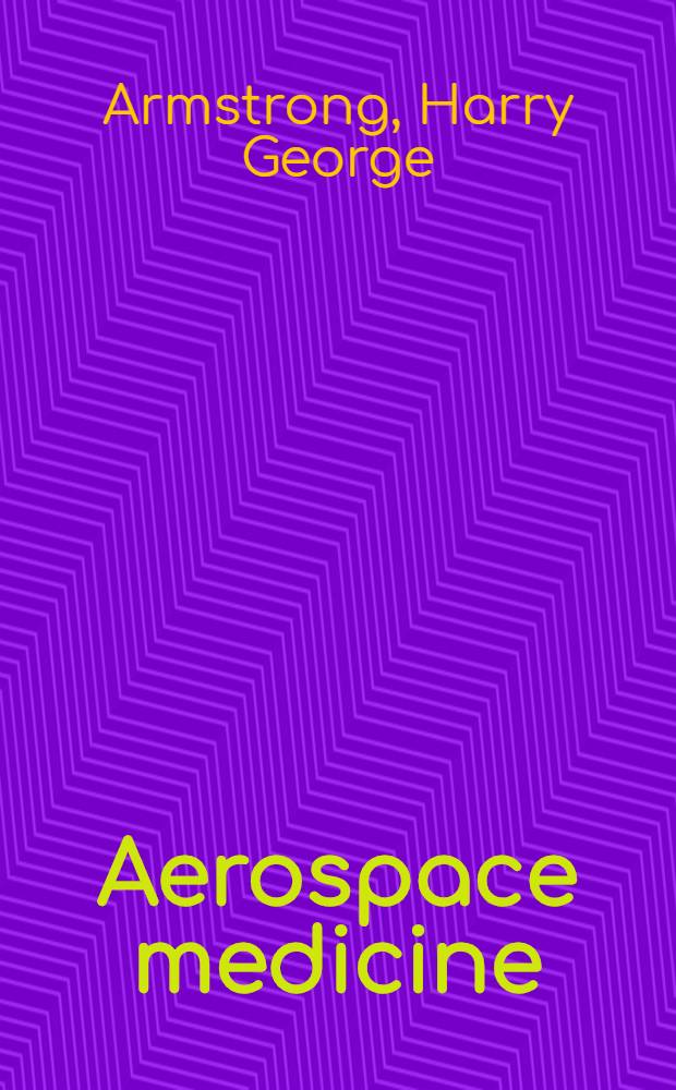 Aerospace medicine