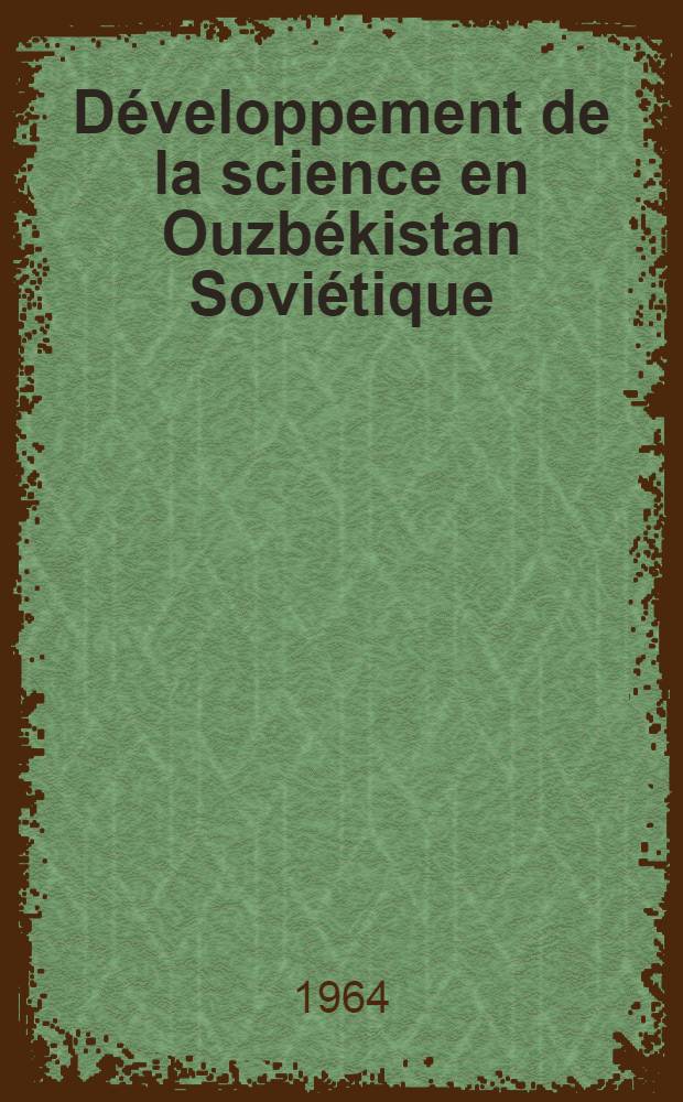 Développement de la science en Ouzbékistan Soviétique