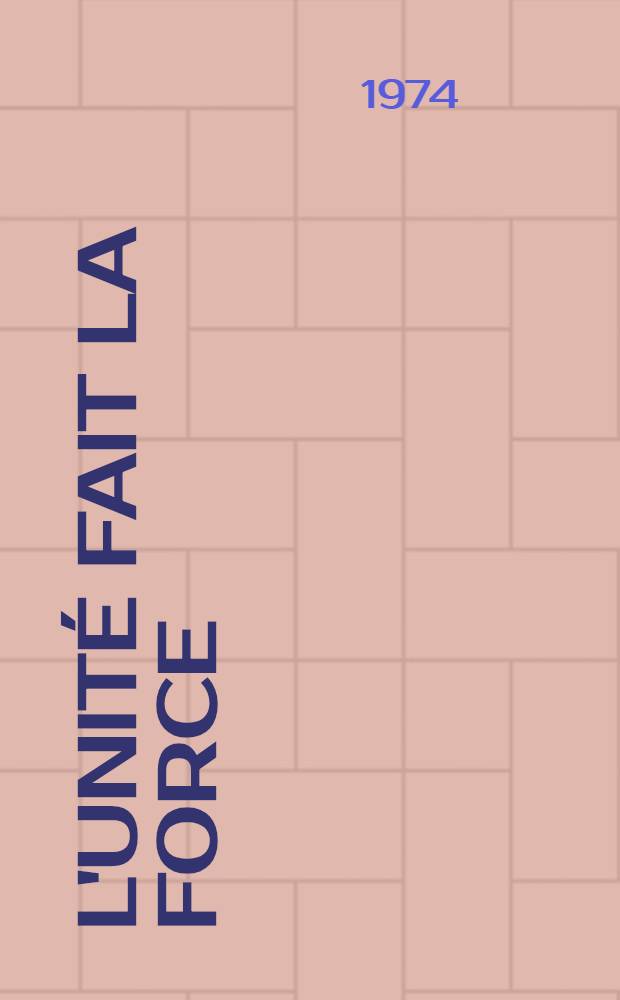 L'unit&eacute; fait la force : Les syndicats sovi&eacute;tiques dans la lutte pour la coh&eacute;sion du mouvement syndical international