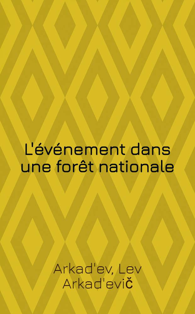 L'événement dans une forêt nationale