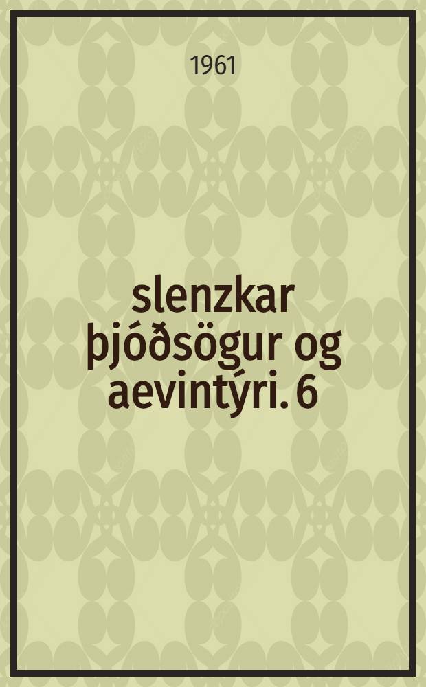 Íslenzkar þjóðsögur og aevintýri. 6 : Álfarit Ólafs í Purkey ; Skrár ; Indices in English