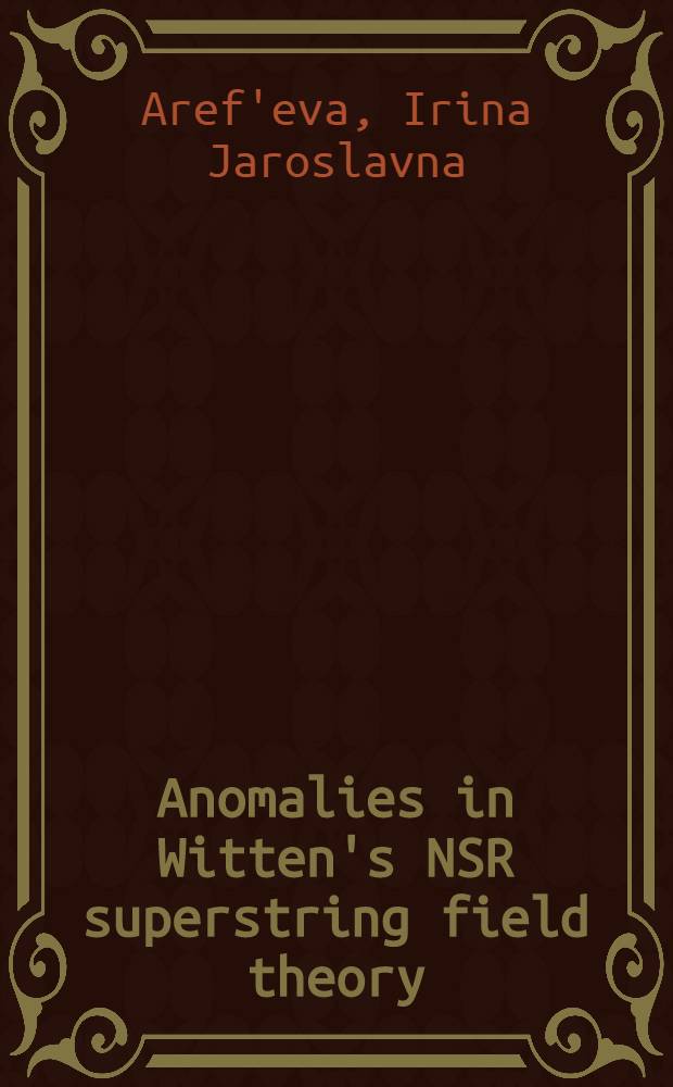 Anomalies in Witten's NSR superstring field theory