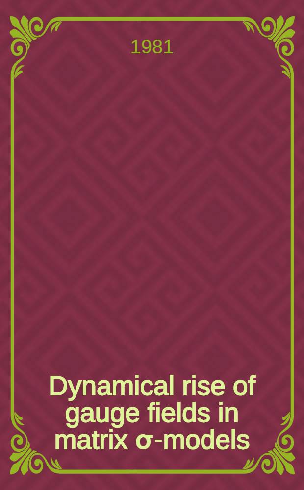 Dynamical rise of gauge fields in matrix σ-models