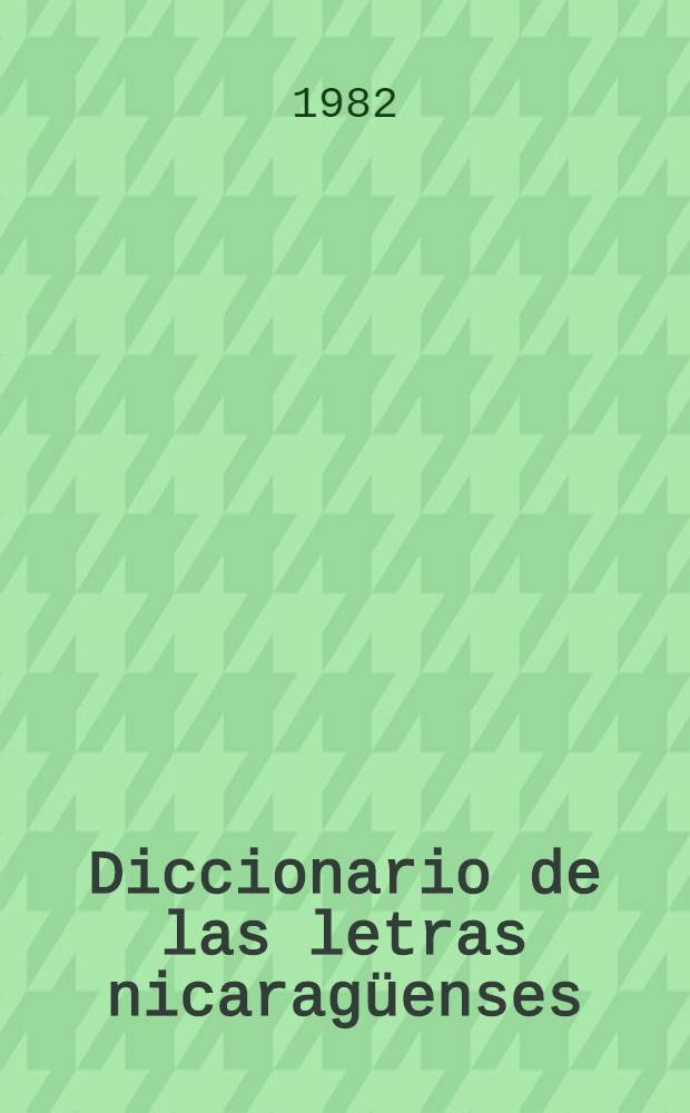 Diccionario de las letras nicaragüenses