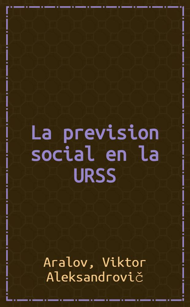 La prevision social en la URSS