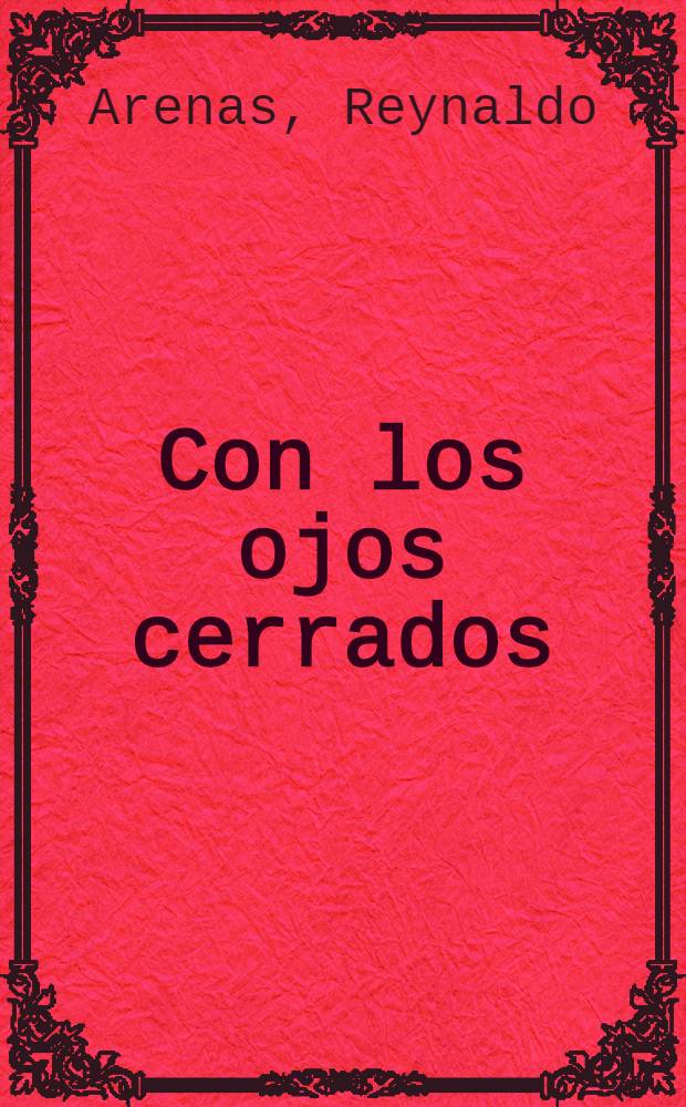 Con los ojos cerrados