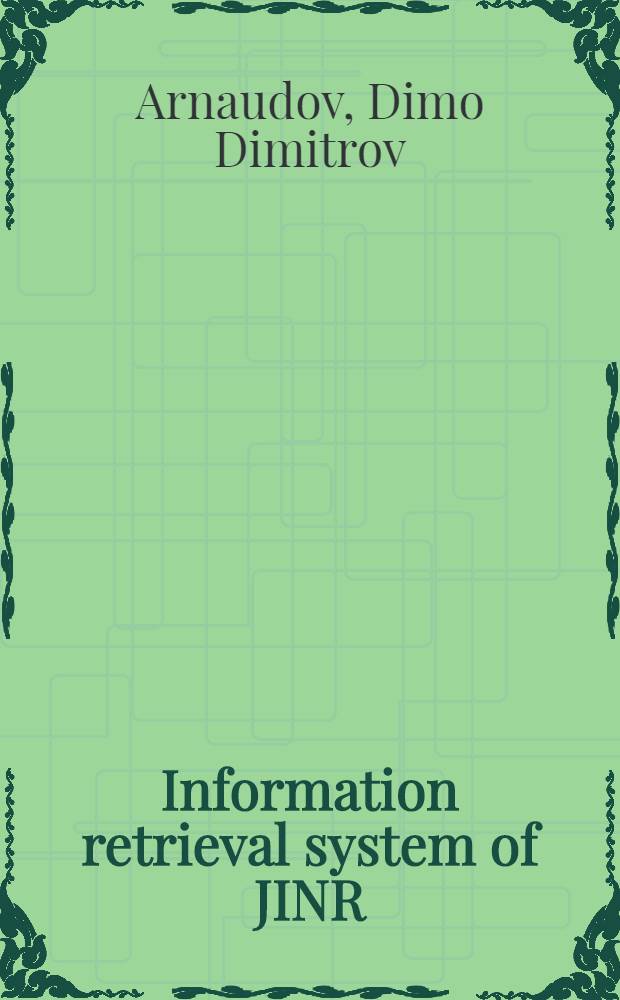 Information retrieval system of JINR