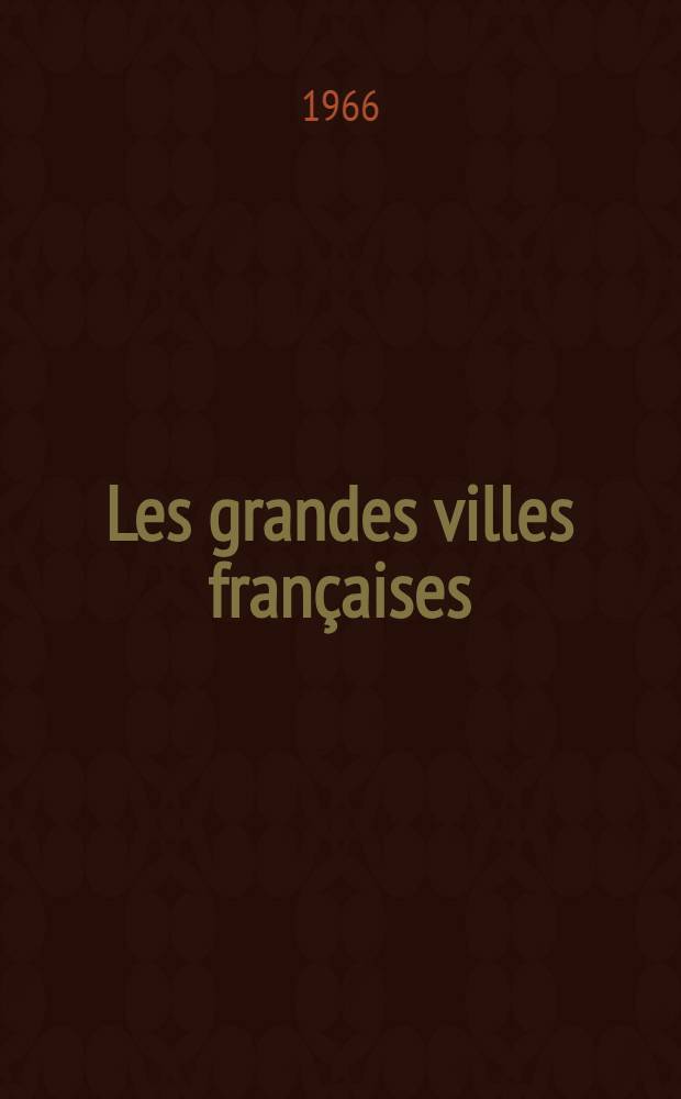 Les grandes villes françaises : Grenoble