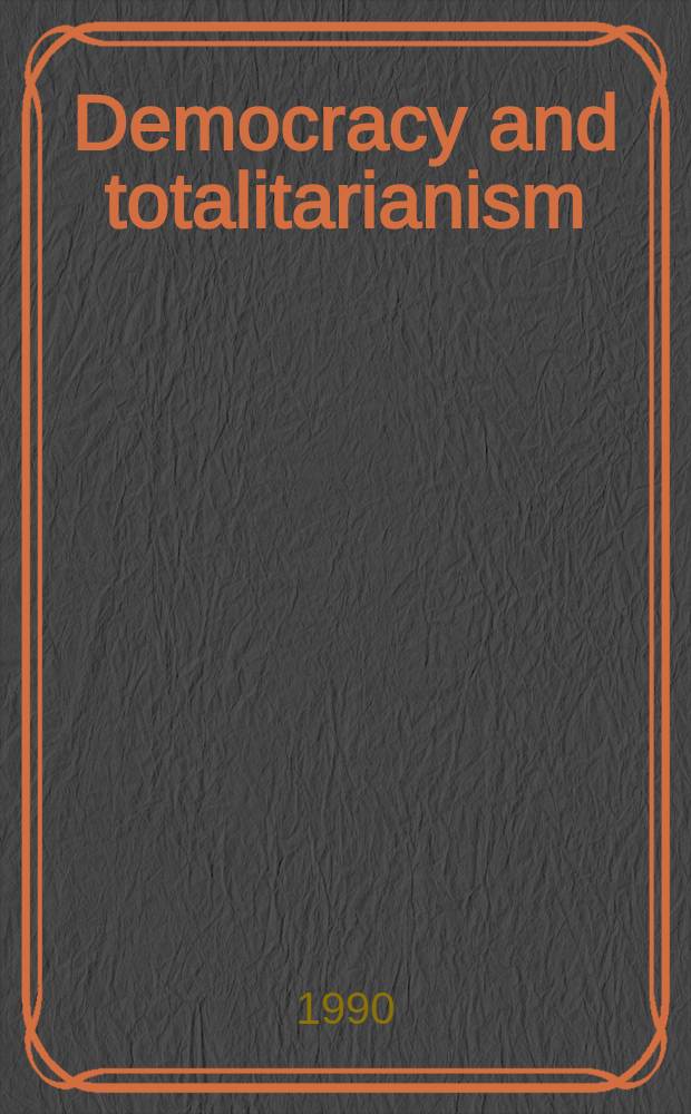 Democracy and totalitarianism : A theory of polit. systems