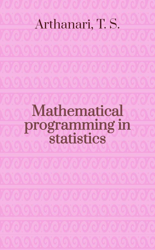 Mathematical programming in statistics